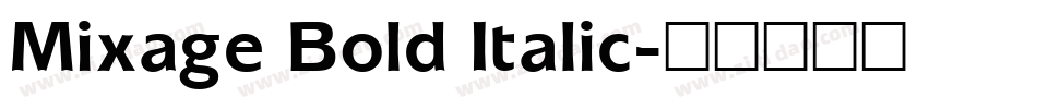 Mixage Bold Italic字体转换